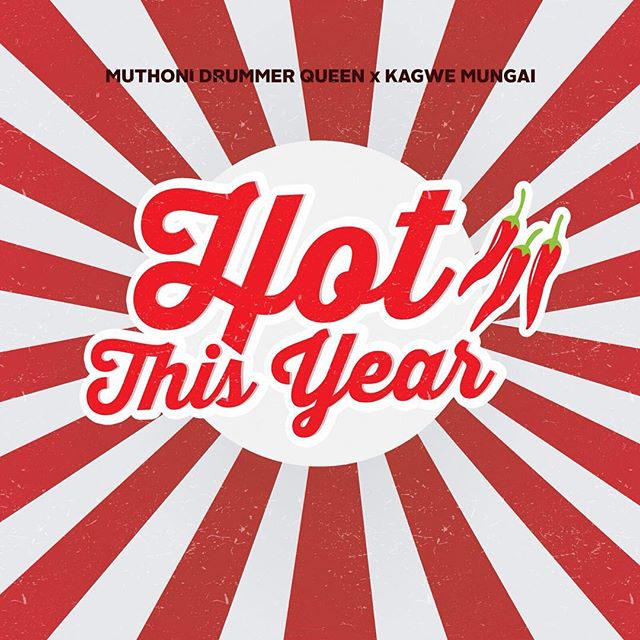 Muthoni the Drummer Queen x Kagwe Mungai Hot This Year Cover art