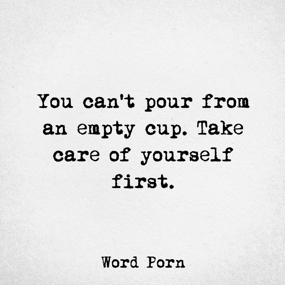 Take care of yourself
