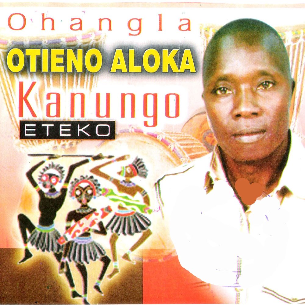 Otieno Aloka rose to prominance with his hit record 'Kanungo Eteko' that it's still a hit even today